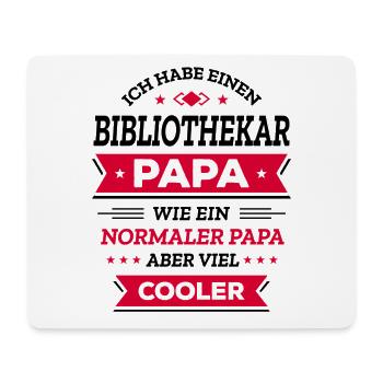 BIBLIOTHEKAR PAPA: COOL, VATERTAG, WEIHNACHTEN - Mousepad (Querformat) - Weiß - Vorne