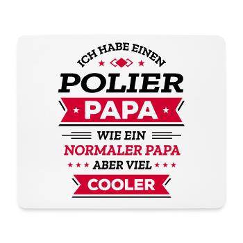 POLIER PAPA - COOLER ALS NORMAL, VATERTAG - Mousepad (Querformat) - Weiß - Vorne