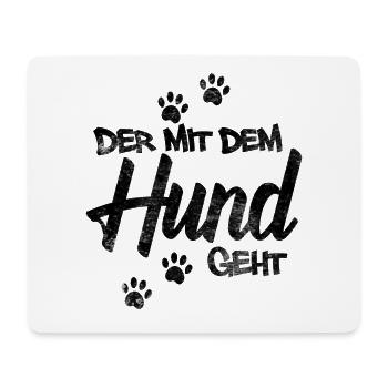 Der mit dem Hund geht - Mousepad (Querformat) - Weiß - Vorne