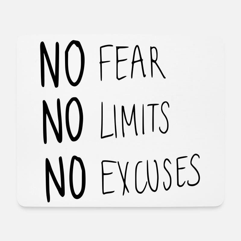 No Fear No Limit No Excuses - Mousepad (Querformat) - Weiß
