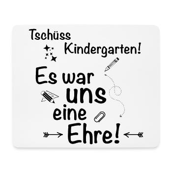 Tschüss Kindergarten... - Mousepad (Querformat) - Weiß - Vorne