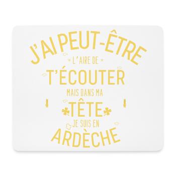Dans ma Tête je suis En Ardèche - Tapis de souris (format paysage) - blanc - Devant