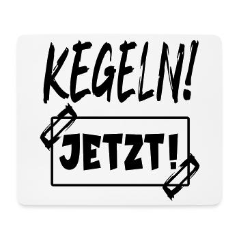 KEGELN - LUSTIGE KEGELSPORT SPRÜCHE - Mousepad (Querformat) - Weiß - Vorne