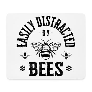Easily distracted by bees - Mouse Pad (horizontal) - white - Front