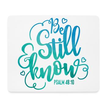 Be still and know - Mouse Pad (horizontal) - white - Front