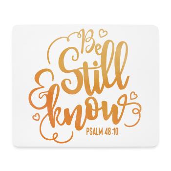 Be still and know - Mouse Pad (horizontal) - white - Front