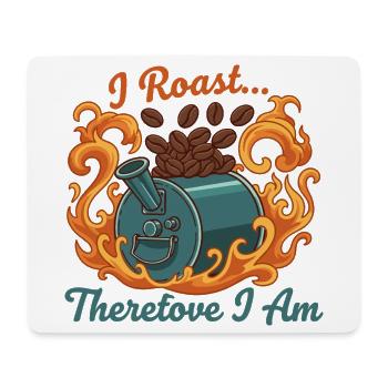 Ich röste, also bin ich - Mousepad (Querformat) - Weiß - Vorne