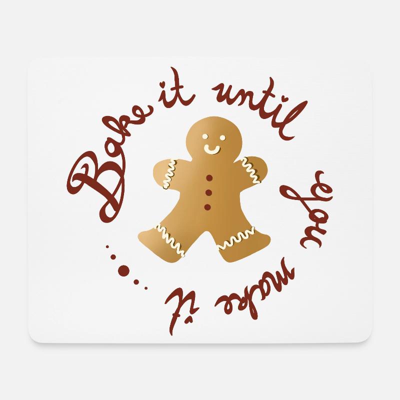 Bake It Until You Make It – Lustiger Lebkuchenmann - Mousepad (Querformat) - Weiß