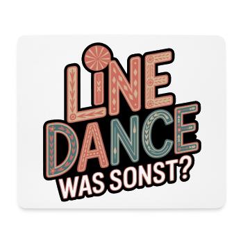 Line Dance What else? - Mouse Pad (horizontal) - white - Front