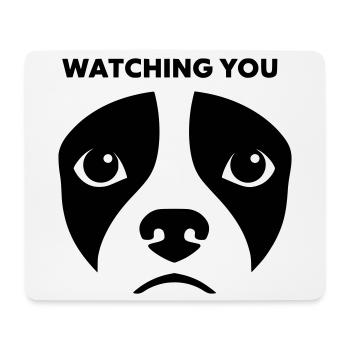 Hundeblick Watching You Spruch - Mousepad (Querformat) - Weiß - Vorne
