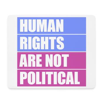 Human Rights Are Not Political Menschenrechte Logo - Mousepad (Querformat) - Weiß - Vorne