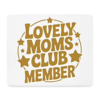 Lovely Moms Club Member - Mousepad (Querformat) - Weiß - Vorne