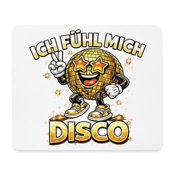 Ich fühl mich Disco Retro 70s Spruch - Mousepad (Querformat) - Weiß - Vorne