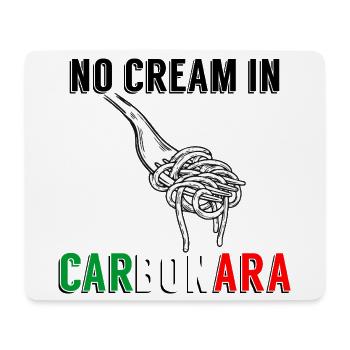 No Cream in Carbonara – Italienischer Pasta-Humor - Mousepad (Querformat) - Weiß - Vorne