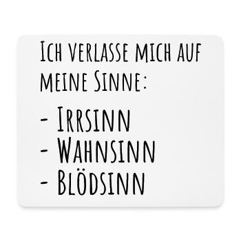 Sinne lustiger spruch Geschenk - Mousepad (Querformat) - Weiß - Vorne