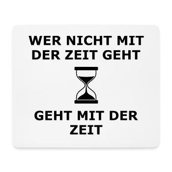 Who does not keep up with the times - Mouse Pad (horizontal) - white - Front