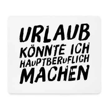 Holidays I could do full-time 2 black - Mouse Pad (horizontal) - white - Front