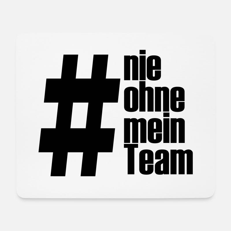 ohne mein team - Mousepad (Querformat) - Weiß