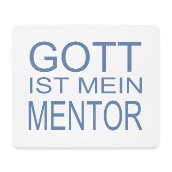 Gott ist mein Mentor - Mousepad (Querformat) - Weiß - Vorne
