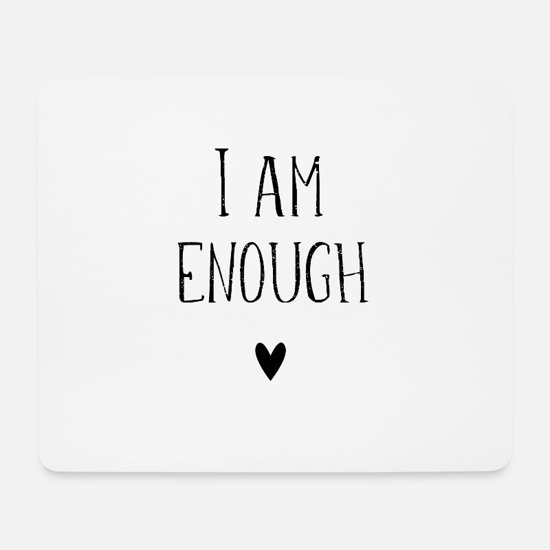 I am enough. Ich bin genug. schwarz - Mousepad (Querformat) - Weiß