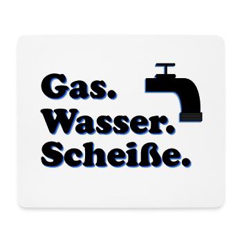 Gas Wasser Scheiße | Klempner - Mousepad (Querformat) - Weiß - Vorne