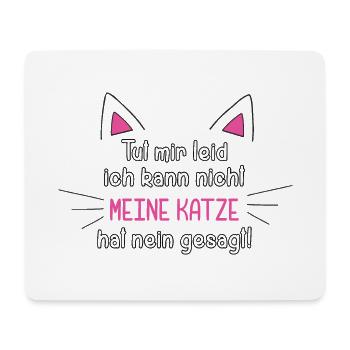 Meine Katze Shirt · Katzenfreund · Spruch Geschenk - Mousepad (Querformat) - Weiß - Vorne
