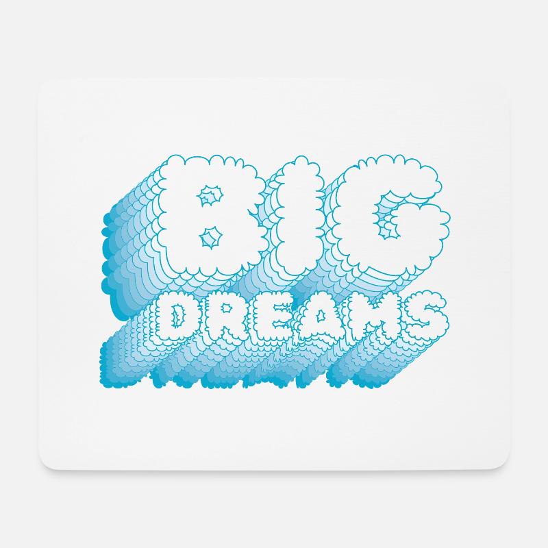 BIG DREAMS - Mousepad (Querformat) - Weiß