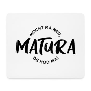 Matura is not done - you have it! - Mouse Pad (horizontal) - white - Front