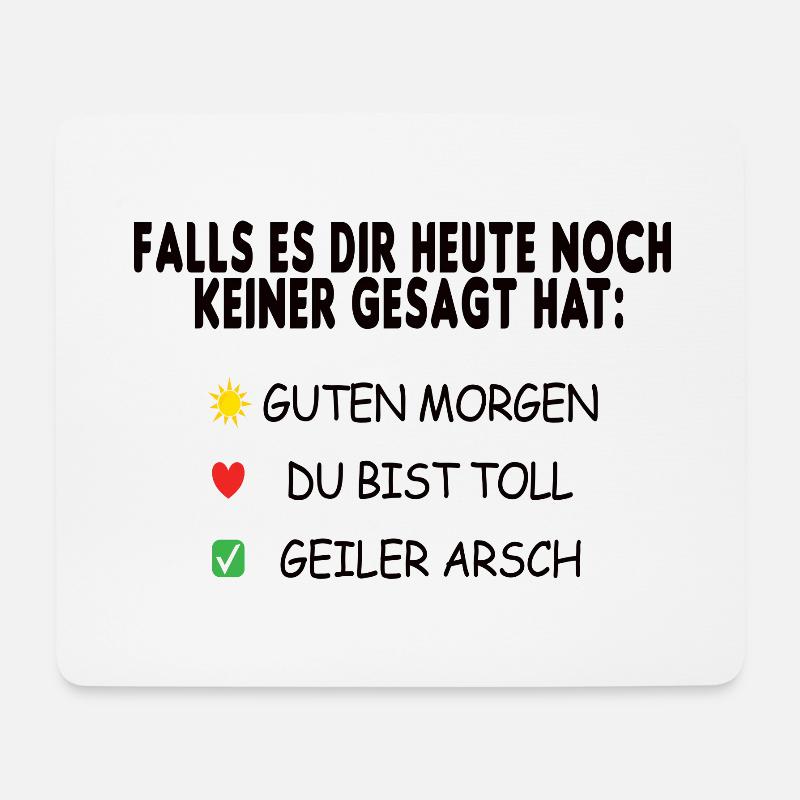 Guten Morgen geiler Arsch ein Kompliment - Mousepad (Querformat) - Weiß