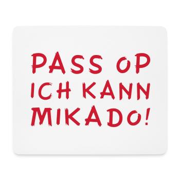 Köln - Pass op ich kann Mikado! - Mousepad (Querformat) - Weiß - Vorne