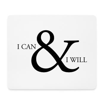 i can & i will - Mouse Pad (horizontal) - white - Front