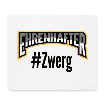 Ehrenhafter #Zwerg - Mousepad (Querformat) - Weiß - Vorne