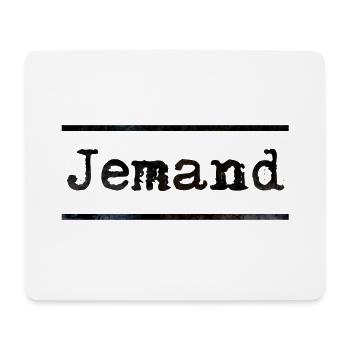 Jemand - Mousepad (Querformat) - Weiß - Vorne
