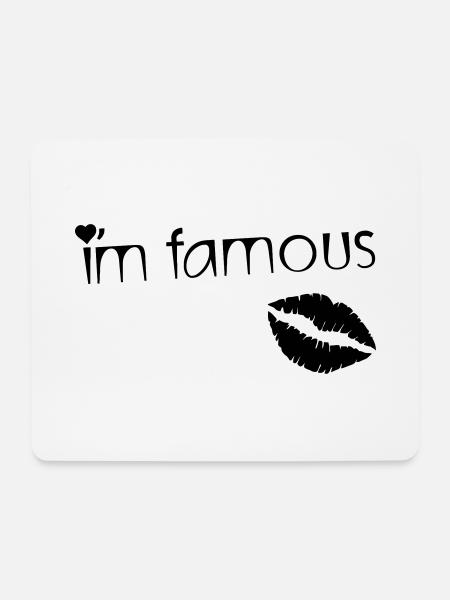 I'M FAMOUS - Mouse Pad (horizontal) - white
