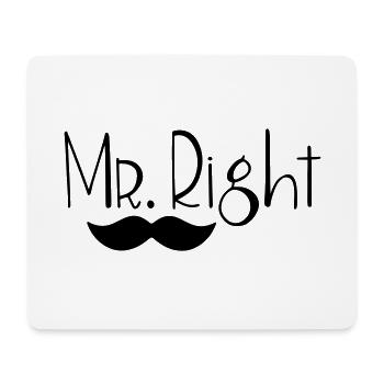 Mr. Right - Mouse Pad (horizontal) - white - Front