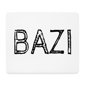 Bazi - Bayrisch Dialekt Mundart - Mousepad (Querformat) - Weiß - Vorne