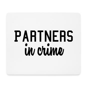 partners in crime - Mouse Pad (horizontal) - white - Front
