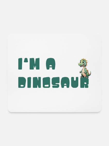 Ich bin ein Dinosaurier – verspielt Typo-Design - Mousepad (Querformat) - Weiß