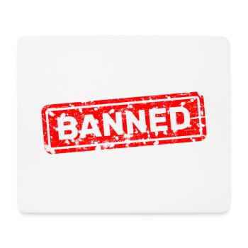 Forbidden, banned, rejected, ostracized - Mouse Pad (horizontal) - white - Front
