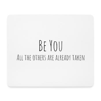Sei du selbst | Selbstliebe - Mousepad (Querformat) - Weiß - Vorne