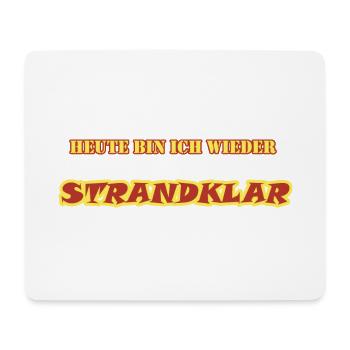STRANDKLAR - Mousepad (Querformat) - Weiß - Vorne