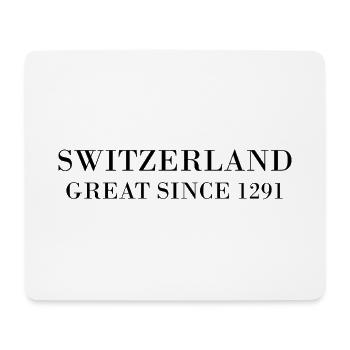 Switzerland Great Since 1291 - Mouse Pad (horizontal) - white - Front