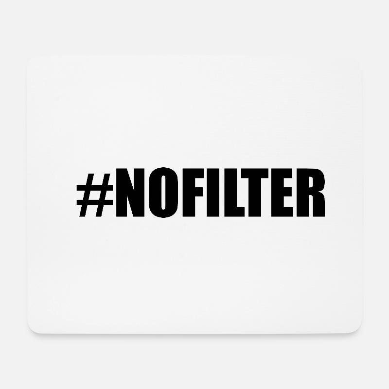 nofilter hashtag insta - Mousepad (Querformat) - Weiß