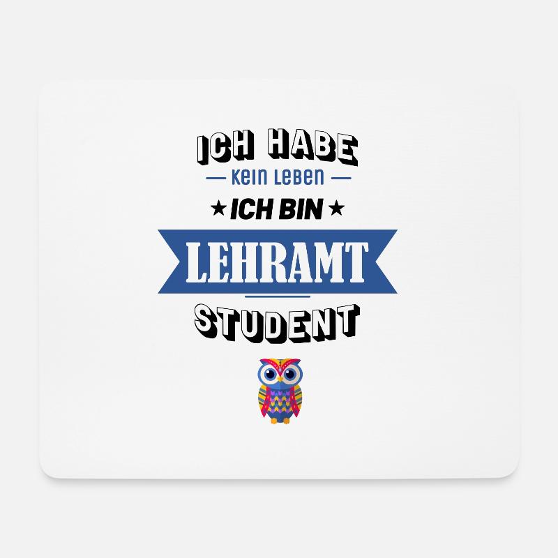Ich habe kein Leben ich bin Lehramt Student - Mousepad (Querformat) - Weiß