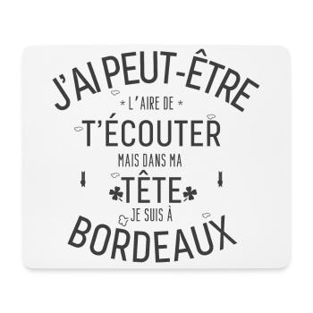 Mentalement je suis à Bordeaux - Tapis de souris (format paysage) - blanc - Devant