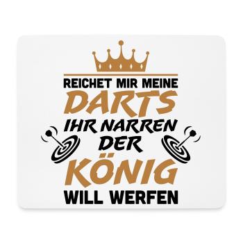 Reichet mir meine Darts ihr Narren - Mousepad (Querformat) - Weiß - Vorne