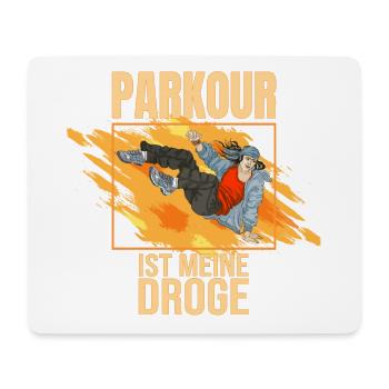 Parkour ist meine Droge - Mousepad (Querformat) - Weiß - Vorne