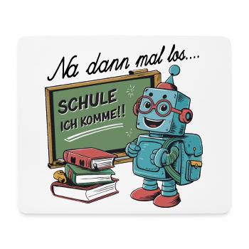 Einschulung erster Schultag kleiner Roboter - Mousepad (Querformat) - Weiß - Vorne