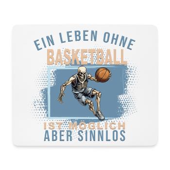 Ein Leben ohne Basketball ist möglich... - Mousepad (Querformat) - Weiß - Vorne