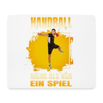 Handball - Mehr als nur ein Spiel - Mousepad (Querformat) - Weiß - Vorne
